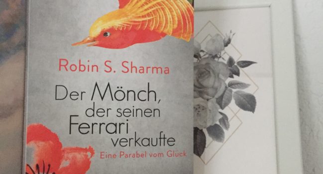 Rezension zu „Der Mönch, der seinen Ferrari verkaufte“ von Robin S. Sharma